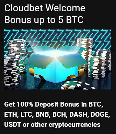 Cloudbet Welcome Bonus