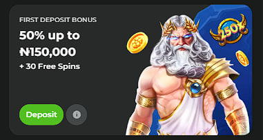 50% up to 150000 NGN and 30 Free Spins